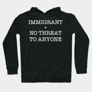 IMMIGRANT (Ghost Version) Hoodie